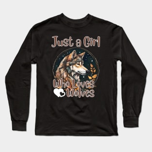 Just a Girl Who Loves wolves Watercolor Cute wolf lover Long Sleeve T-Shirt